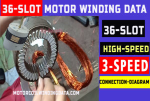 36 Slot Cooler Motor Winding Data | 36 Slot Cooler Connection Diagram-motorcoilwindingdata.com