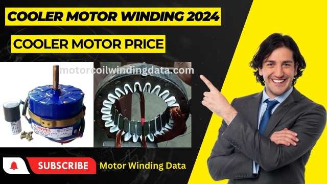 Cooler Motor Winding Data 2024 - Cooler Motor Price